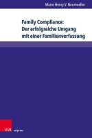 Family Compliance: Der erfolgreiche Umgang mit einer...