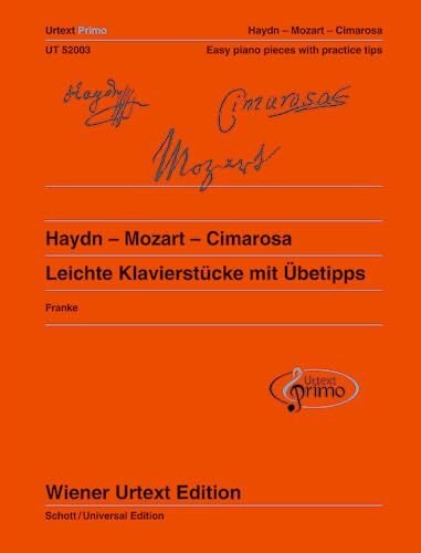 Haydn - Mozart - Cimarosa: 24 leichte Klavierstücke mit Übetipps - Ausgabe mit deutschem und englischem Kommentar. Band 2. Klavier. (Urtext Primo - ... den Einstieg in die Klavierliteratur, Band 2)