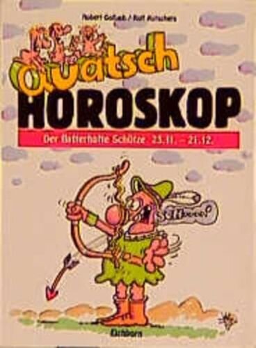 Golluch, Norbert : Golluch, Norbert: Quatschhoroskop. - Frankfurt am Main : Eichborn