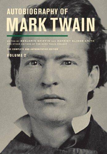 Twain, M: Autobiography of Mark Twain, Volume 2: The Complete and Authoritative Editionvolume 11 (Mark Twain Papers, Band 11)