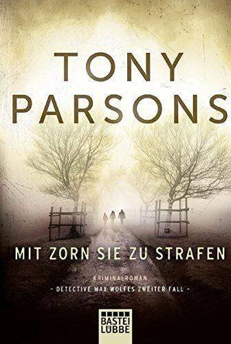 Mit Zorn sie zu strafen: Max Wolfes zweiter Fall. Kriminalroman: Kriminalroman. Detective Max Wolfes zweiter Fall (DS-Wolfe-Reihe, Band 2)