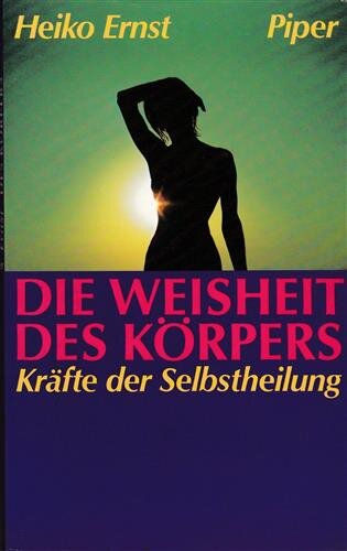 Die Weisheit des Körpers