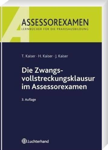 Zwangsvollstreckungsklausur im Assessorexamen