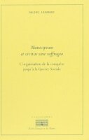 Municipium et civitas sine suffragio: LORGANISATION DE LA...