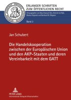 Die Handelskooperation zwischen der Europaeischen Union...