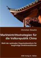 Markteintrittsstrategien für die Volksrepublik...