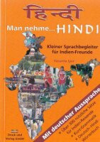 Man nehme Hindi: Der kleine Sprachbegleiter für...