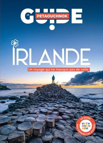 Irlande guide Petaouchnok: Un voyage qui ne manque pas de celte