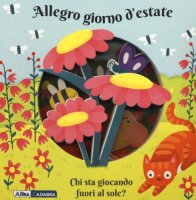 Allegro giorno destate. Chi sta giocando fuori al sole?...
