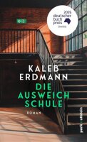 Die Ausweichschule: Roman | Shortlist Deutscher Buchpreis...