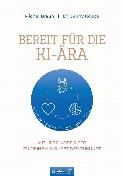 Bereit für die KI-Ära: Mit Herz, Kopf & Bot zu deinem Skillset der Zukunft