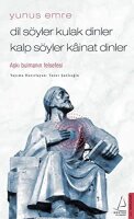 Dil Söyler Kulak Dinler Kalp Söyler Kainat...