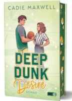 Deep Dunk Desire: ein mitreißendes Sports-Romance...