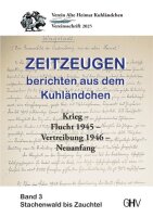 Zeitzeugen berichten aus dem Kuhländchen: Krieg -...
