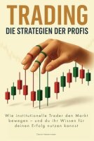 TRADING – Die Strategien der Profis: Wie...