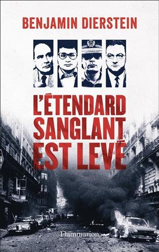 LÉtendard sanglant est levé