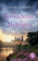 Das Vermächtnis der McBrights | Ein...