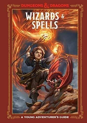 Wizards & Spells (Dungeons & Dragons): A Young Adventurers Guide (Dungeons & Dragons Young Adventurers Guides)