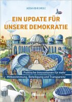 Ein Update für unsere Demokratie: Politische...