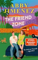 The Friend Zone: Roman | Der herzzerreißende...
