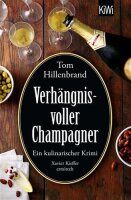 Verhängnisvoller Champagner: Ein kulinarischer...