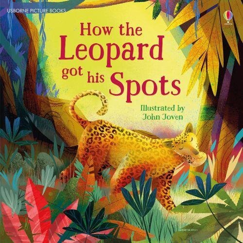 How the Leopard got his Spots (Picture Books)