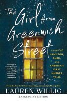 The Girl from Greenwich Street: An Intriguing Historical...