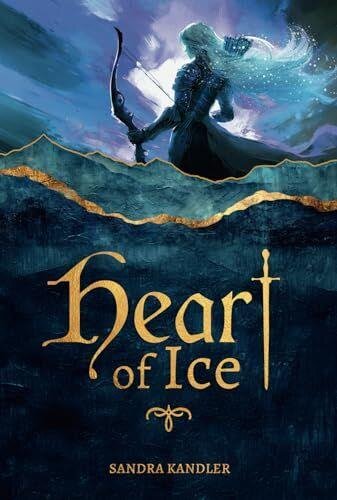 Heart of Ice (Goldherzchroniken, Band 2)