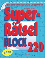 Superrätselblock 220: Gigantischer Ratespaß...