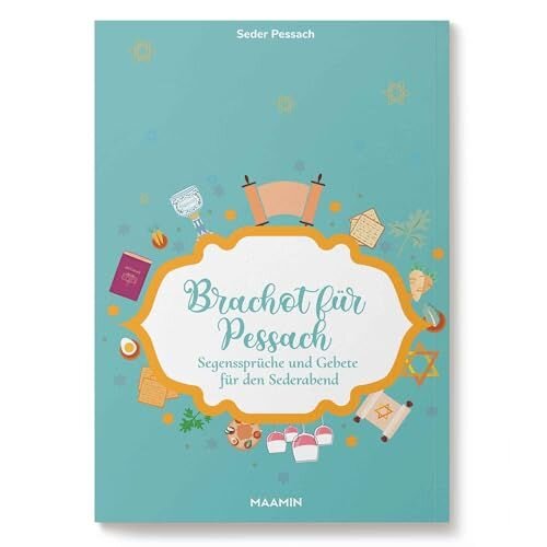 Seder Pessach | Haggada: Gebete für Pessach, inklusive Anleitung für den Sederabend (Sederhefte für die Chagim)