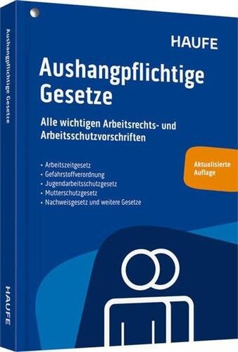 Aushangpflichtige Gesetze: Alle wichtigen Arbeitsschutzvorschriften für 2025 schnell und bequem erfüllen