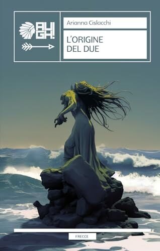 Lorigine del due (Frecce)
