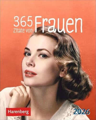 365 Zitate von Frauen Mini-Geschenkkalender 2026: Inspirierende Weisheiten und kluge Worte von starken Frauen im kleinen Kalender für jeden Tag: 8 x 10 cm (Mini-Geschenkkalender Harenberg)