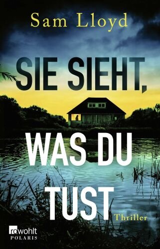 Sie sieht, was du tust