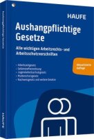 Aushangpflichtige Gesetze: Alle wichtigen...