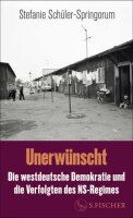 Unerwünscht: Die westdeutsche Demokratie und die...