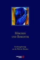 Märchen und Romantik: Forschungsbeiträge aus...