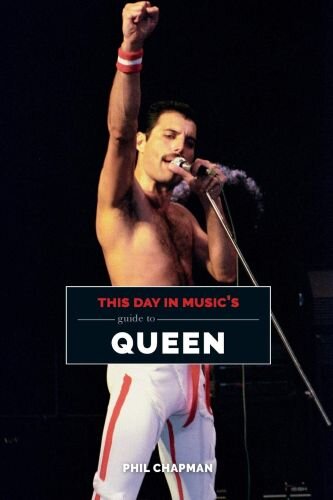 This Day in Musics Guide To Queen