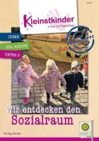Die Praxismappe: Wir entdecken den Sozialraum:...