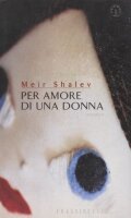 Per amore di una donna (Frassinelli narrativa straniera)