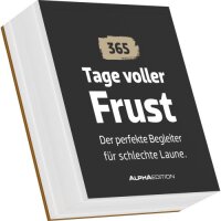 365 Tage voller Frust: Der perfekte Begleiter für...