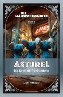 ASTUREL: Die Kraft der Verbündeten (Die...