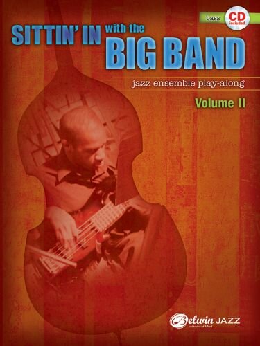 Sittin In with the Big Band, Vol 2: Bass (Book & CD)