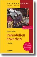 Immobilien erwerben (Haufe TaschenGuide)