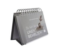 Du bist für mich unentbehrlich: Für mindestens...