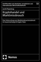 Kryptohandel und Marktmissbrauch: Eine Untersuchung zum...