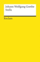 Stella: Goethe, Johann W von –...