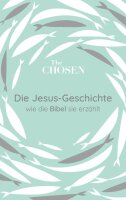Die Jesus-Geschichte: wie die Bibel sie erzählt (The...