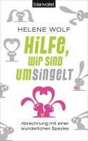 Hilfe, wir sind umsingelt: Abrechnung mit einer...