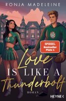 Love is like a Thunderbolt: Roman - Der Nr.1-SPIEGEL- und...